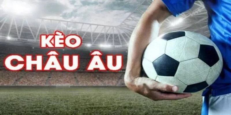 Cách bắt kèo châu Âu hiệu quả tại Cap88