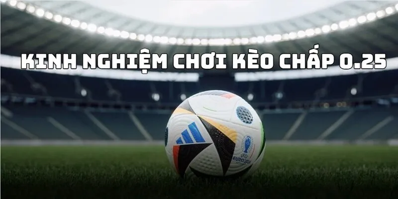 Tính thắng thua kèo chấp 0.25 tại Cap88 minh bạch và nhanh chóng